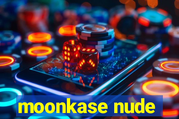 moonkase nude